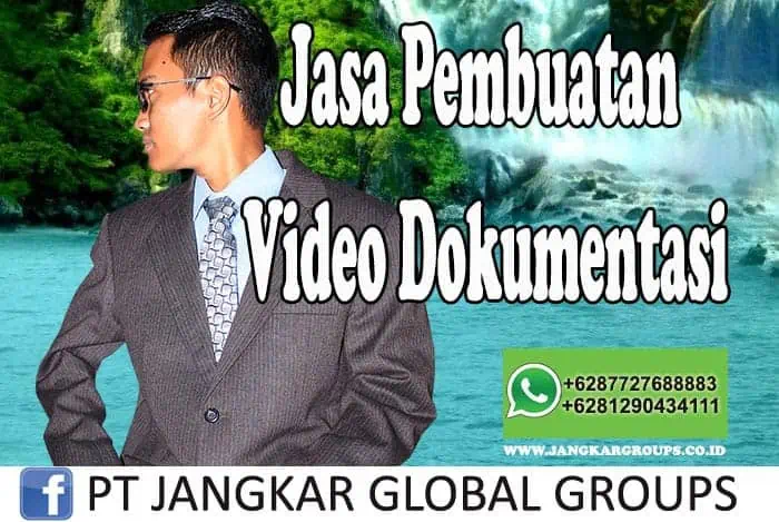 Jasa Pembuatan Video Dokumentasi