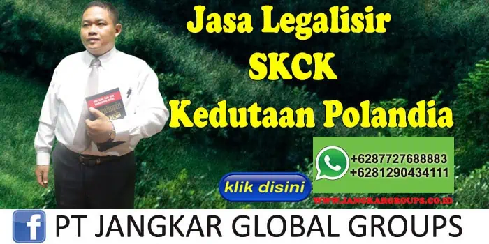 Jasa legalisir SKCK di kedutaan polandia