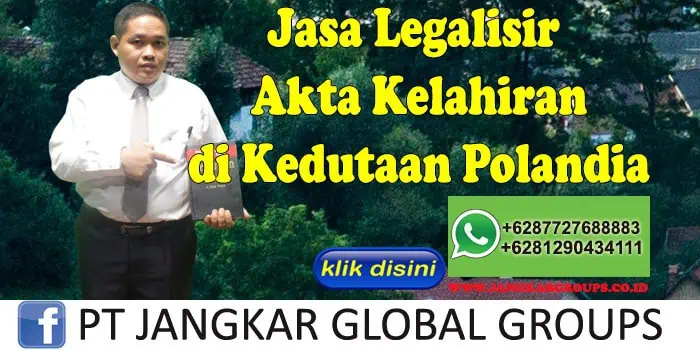 Jasa legalisir akta kelahiran di kedutaan polandia