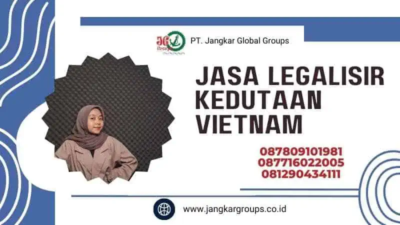 Jasa legalisir kedutaan Vietnam