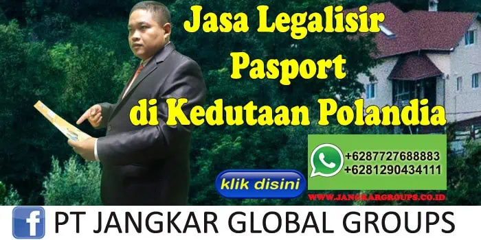 Jasa legalisir pasport di kedutaan polandia