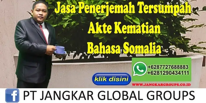 Jasa penerjemah tersumpah akte kematian bahasa somalia