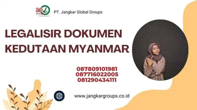 Legalisir Dokumen Kedutaan Myanmar