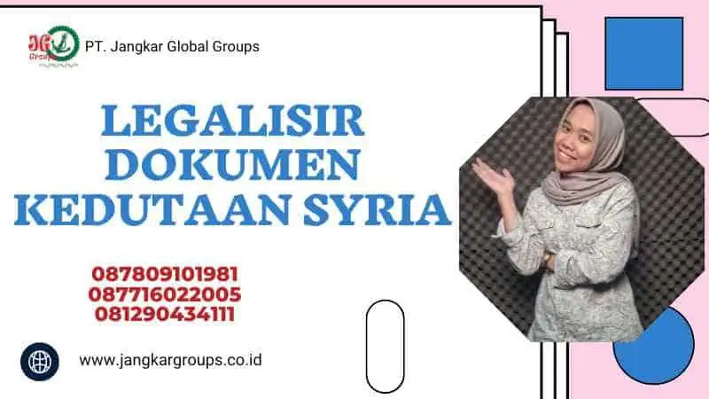 Legalisir Dokumen Kedutaan Syria