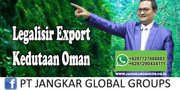 Legalisir Export Kedutaan Oman