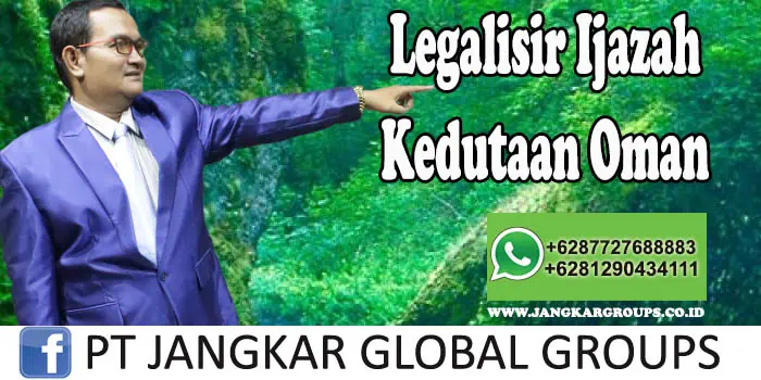 Legalisir Ijazah Kedutaan Oman