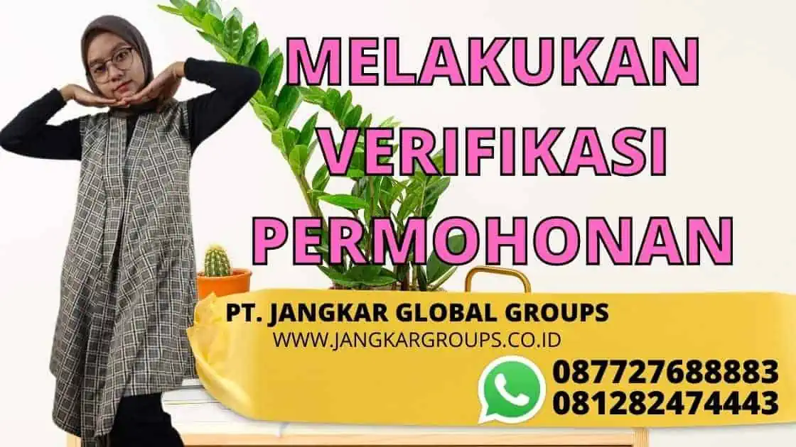 MELAKUKAN VERIFIKASI PERMOHONAN