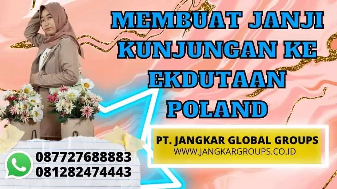 MEMBUAT JANJI KUNJUNGAN KE EKDUTAAN POLAND