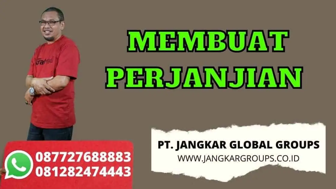 MEMBUAT PERJANJIAN 