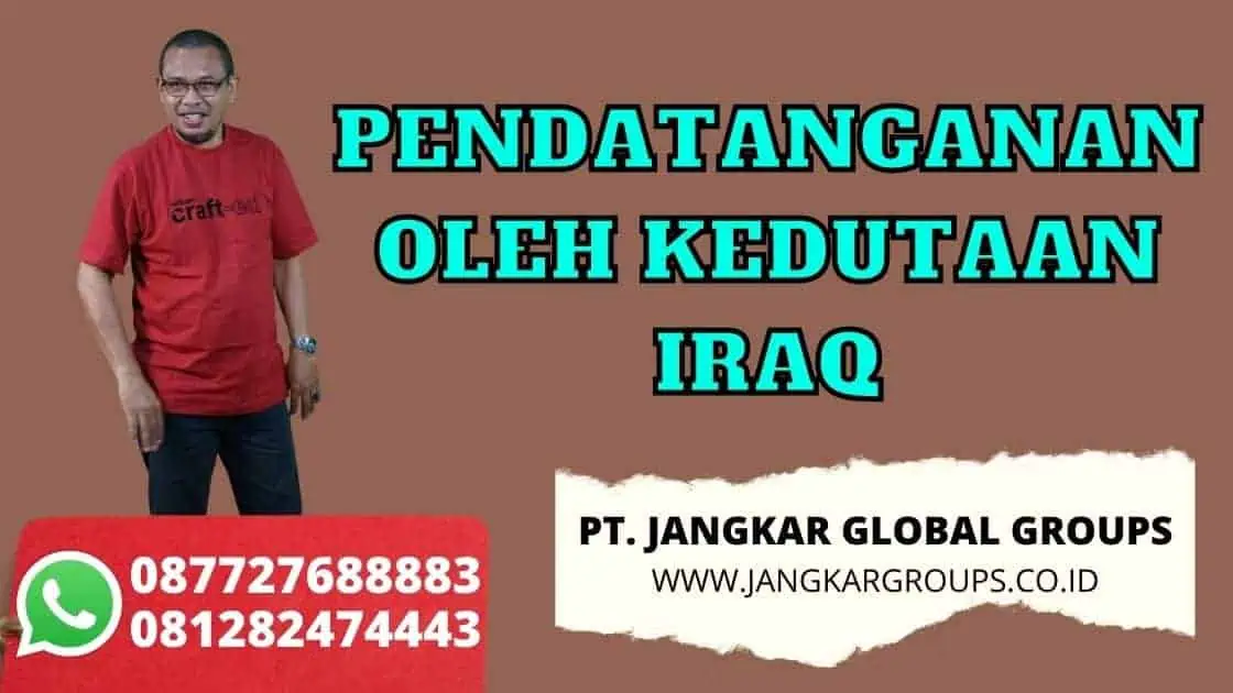 PENDATANGANAN OLEH KEDUTAAN IRAQ