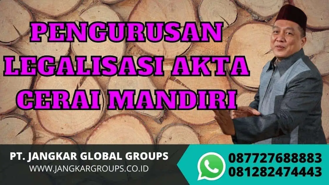 PENGURUSAN LEGALISASI AKTA CERAI MANDIRI