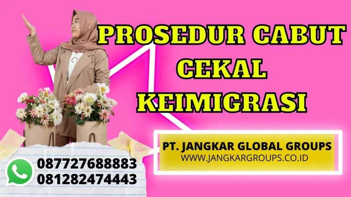 PROSEDUR CABUT CEKAL KEIMIGRASI