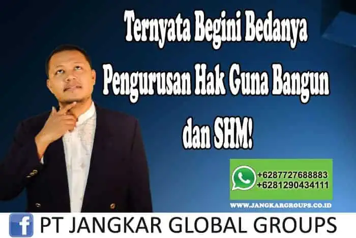 Ternyata Begini Bedanya Pengurusan Hak Guna Bangun dan SHM Mohan Se