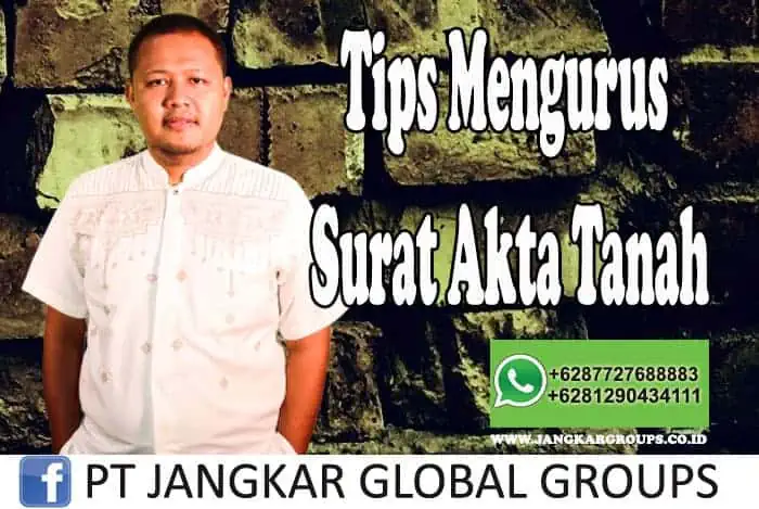 Tips Mengurus Surat Akta Tanah Mohan Se