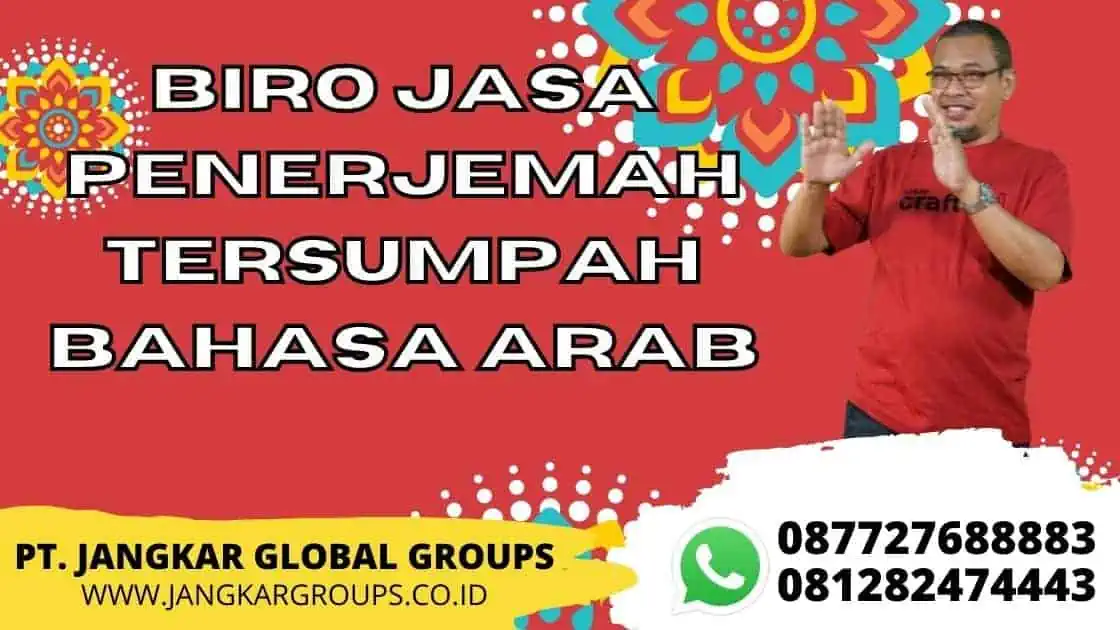 BIRO JASA PENERJEMAH TERSUMPAH BAHASA ARAB