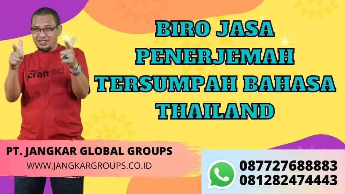 BIRO JASA PENERJEMAH TERSUMPAH BAHASA THAILAND