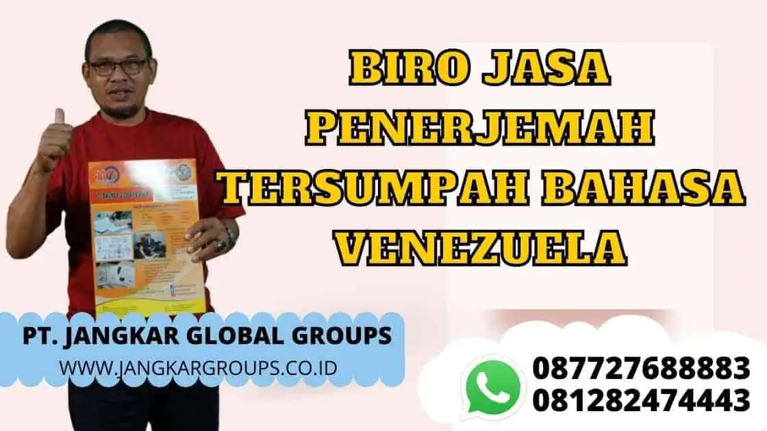 BIRO JASA PENERJEMAH TERSUMPAH BAHASA VENEZUELA