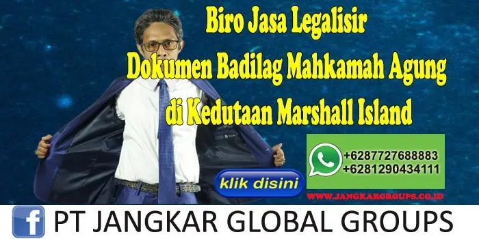 Biro Jasa Legalisir Dokumen Badilag Mahkamah Agung di Kedutaan Marshall Island