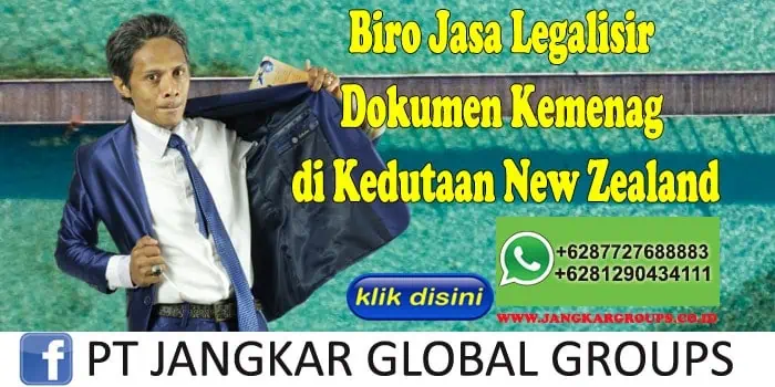 Biro Jasa Legalisir Dokumen Kemenag di Kedutaan New Zealand