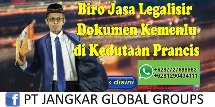 Biro Jasa Legalisir Dokumen Kemenlu di Kedutaan Prancis