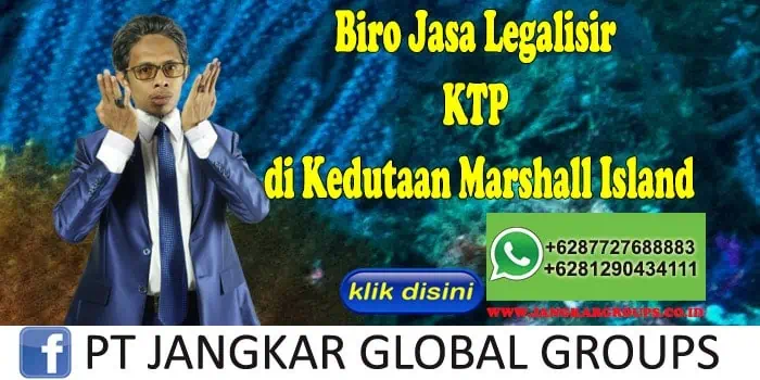 Biro Jasa Legalisir KTP di Kedutaan Marshall Island