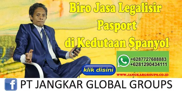 Biro Jasa Legalisir Pasport di Kedutaan Spanyol