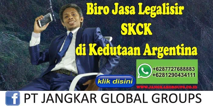 Biro Jasa Legalisir SKCK di Kedutaan Argentina