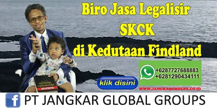 Biro Jasa Legalisir SKCK di Kedutaan Findland