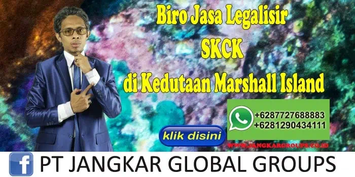 Biro Jasa Legalisir SKCK di Kedutaan Marshall Island