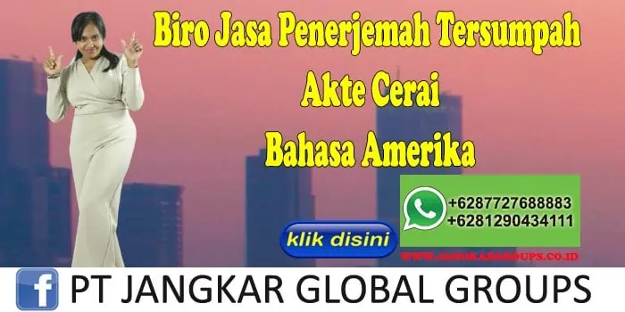 Biro Jasa Penerjemah Tersumpah Akte Cerai Bahasa Amerika