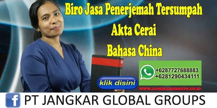 Biro Jasa Penerjemah Tersumpah Akte Cerai Bahasa China