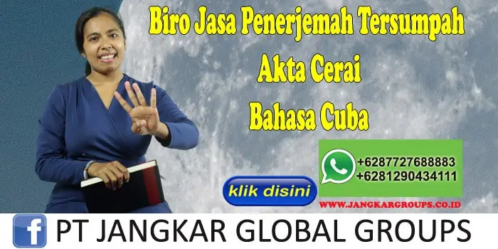 Biro Jasa Penerjemah Tersumpah Akte Cerai Bahasa Cuba