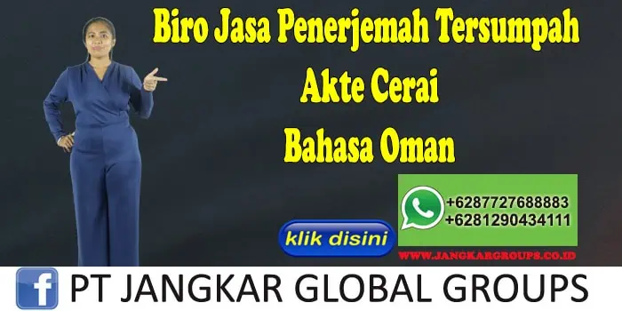 Biro Jasa Penerjemah Tersumpah Akte Cerai Bahasa Oman