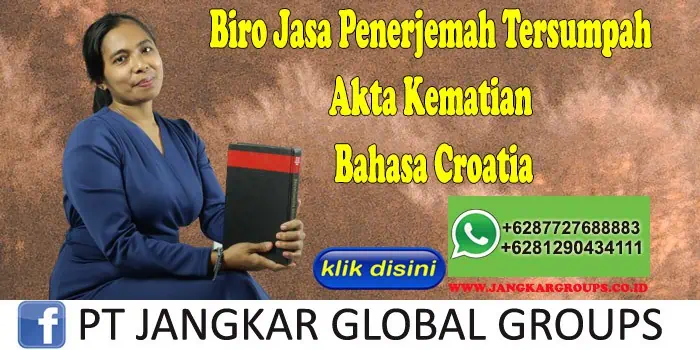 Biro Jasa Penerjemah Tersumpah Akte Kematian Bahasa Croatia