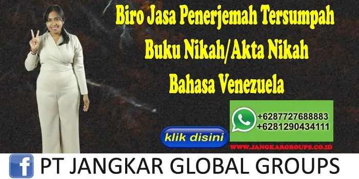 Biro Jasa Penerjemah Tersumpah Buku Nikah Akta Nikah Bahasa Venezuela