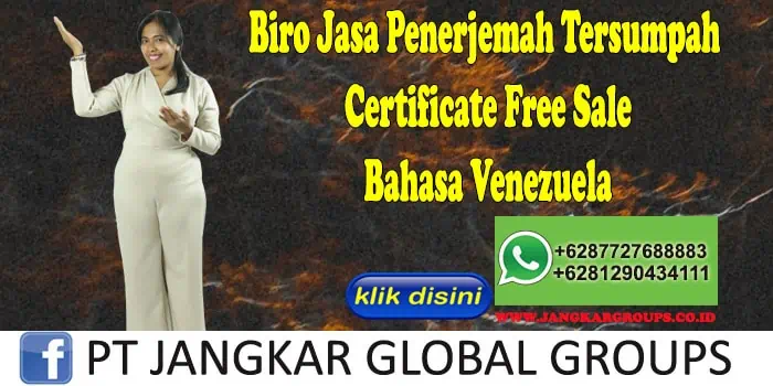 Biro Jasa Penerjemah Tersumpah Certificate Free Sale Bahasa Venezuela