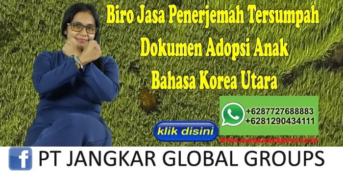 Biro Jasa Penerjemah Tersumpah Dokumen Adopsi Anak Bahasa