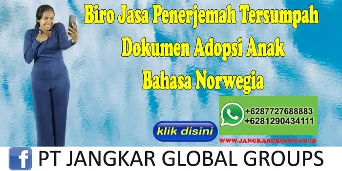 Biro Jasa Penerjemah Tersumpah Dokumen Adopsi Anak Bahasa