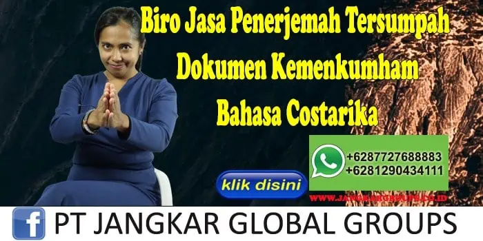 Biro Jasa Penerjemah Tersumpah Dokumen Kemenkumham Bahasa Costarika