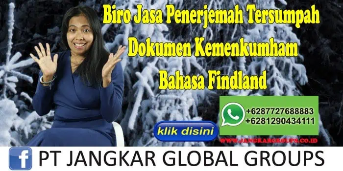 Biro Jasa Penerjemah Tersumpah Dokumen Kemenkumham Bahasa Findland