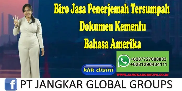 Biro Jasa Penerjemah Tersumpah Dokumen Kemenlu Bahasa Amerika