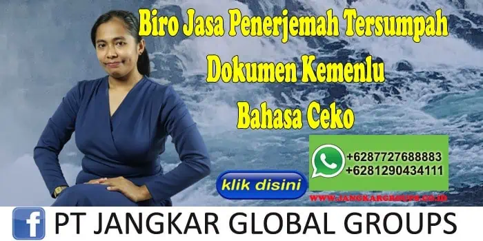 Biro Jasa Penerjemah Tersumpah Dokumen Kemenlu Bahasa Ceko