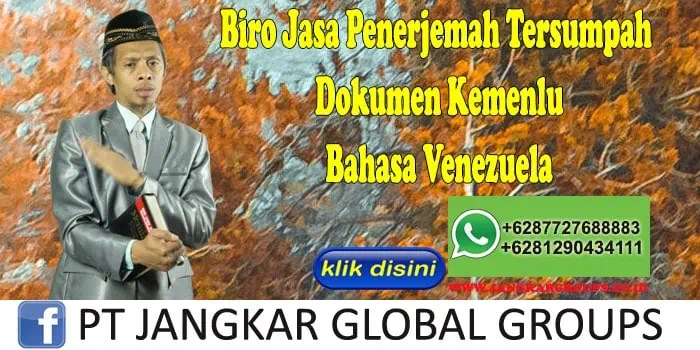 Biro Jasa Penerjemah Tersumpah Dokumen Kemenlu Bahasa Venezuela