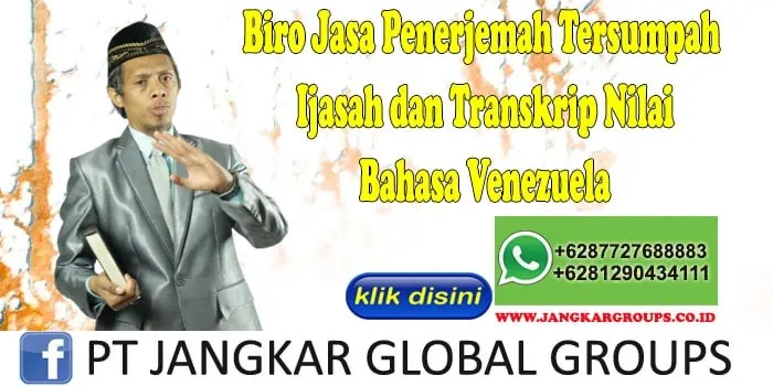 Biro Jasa Penerjemah Tersumpah Ijasah dan Transkrip Nilai Bahasa Venezuela