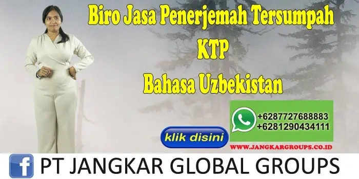 Biro Jasa Penerjemah Tersumpah KTP Bahasa Uzbekistan