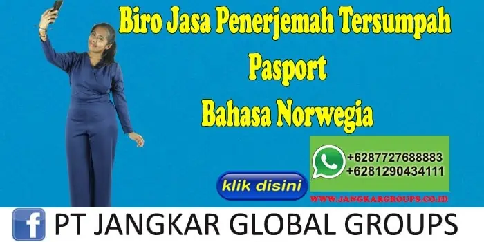 Biro Jasa Penerjemah Tersumpah Pasport Bahasa Norwegia