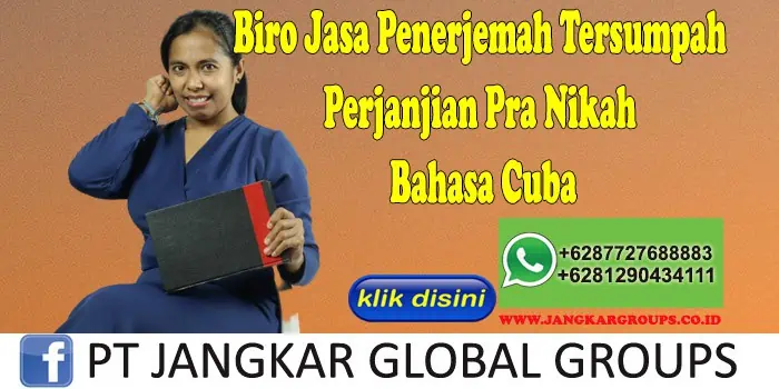 Biro Jasa Penerjemah Tersumpah Perjanjian Pra Nikah Bahasa Cuba