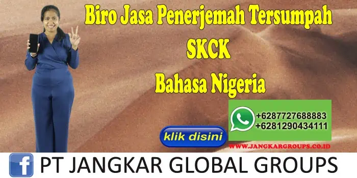 Biro Jasa Penerjemah Tersumpah SKCK Bahasa Nigeria