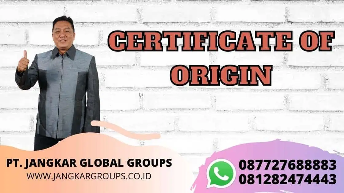 CERTIFICATE OF ORIGIN