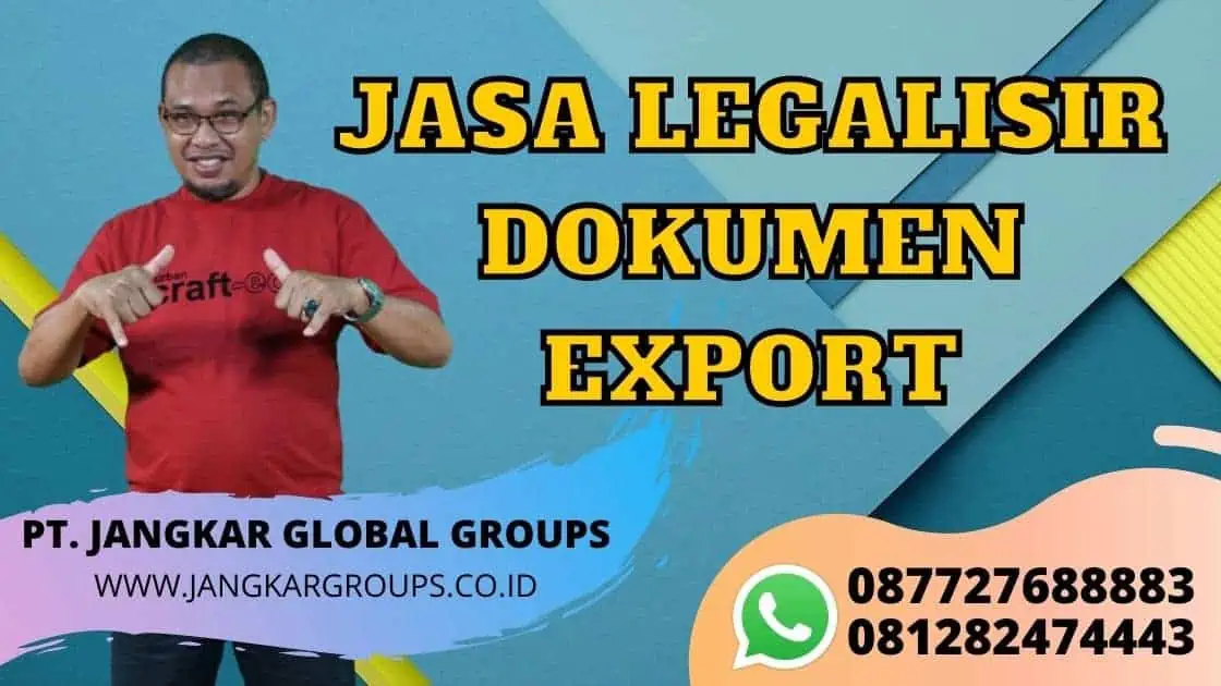 JASA LEGALISIR DOKUMEN EXPORT